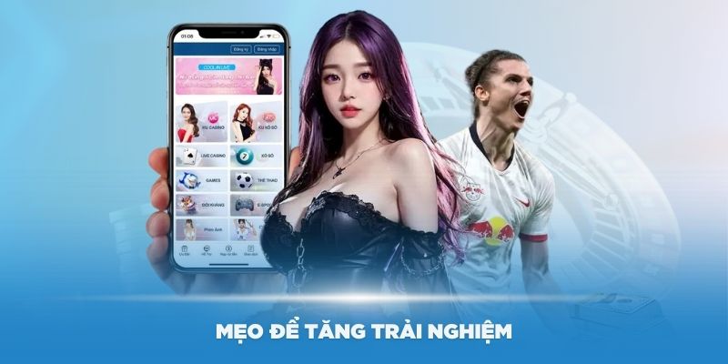 Mẹo để tăng trải nghiệm khi truy cập vào Kubet