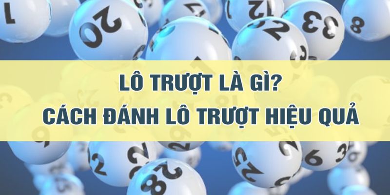 Những bí quyết giúp bạn soi cầu lô trượt hiệu quả nhất